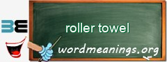 WordMeaning blackboard for roller towel